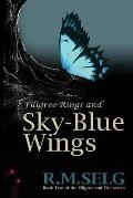 Filigree Rings and Sky-Blue Wings
