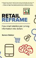 Retail Reframe: How smart retailers are turning information into dollars
