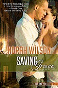 Saving Grace: Book 2 in the Serve and Protect Series