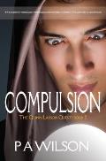 Compulsion: The Quinn Larson Quests Book 2