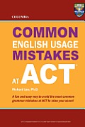 Columbia Common English Usage Mistakes at ACT