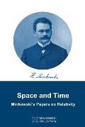 Space and Time: Minkowski's papers on relativity