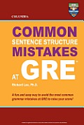 Columbia Common Sentence Structure Mistakes at GRE