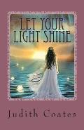 Let Your Light Shine: Living in your Pesonal Power