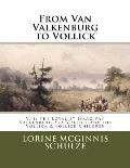From Van Valkenburg to Vollick: The Loyalist Isaac Van Valkenburg Aka Vollick and His Vollick & Follick Children