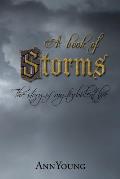 A Book of Storms: The story of my turbulant life