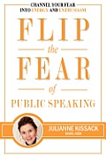 Flip the Fear of Public Speaking