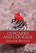 Cupcakes and Courage