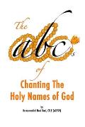 The ABCs of Chanting the Holy Names of God
