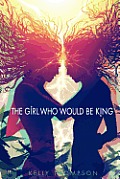 Girl Who Would Be King