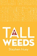 Tall Weeds