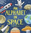 An Alphabet in Space: Outer Space, Astronomy, Planets, Space Books for Kids