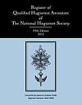 Register of Qualified Huguenot Ancestors of the National Huguenot Society, Fifth Edition 2012