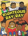 Righteous Ray-Ray Activity Book