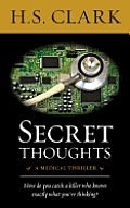Secret Thoughts: a medical thriller