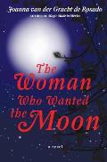 The Woman Who Wanted the Moon