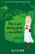 Lucy Tuppins Hawaiian Adventure Series: The Last Unicorn of the Glen