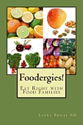 Foodergies!: Eat Right with Food Families