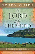 The Lord Is My Shepherd Study Guide
