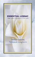 Essential Lessac Honoring the Familiar in Body, Mind, Spirit