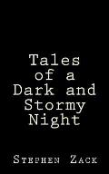 Tales of a Dark and Stormy Night