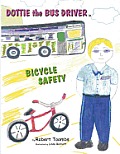 Dottie the Bus Driver in Bicycle Safety
