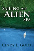 Sailing an Alien Sea