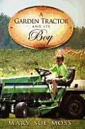 A Garden Tractor and Its Boy