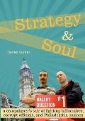 Strategy & Soul A Campaigners Tale of Fighting Billionaires Corrupt Officials & Philadelphia Casinos