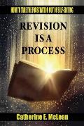 Revision is a Process: How to Take the Frustration Out of Self-editing