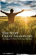 The Next Great Awakening: How to Empower God's People with a Coach Approach to Ministry