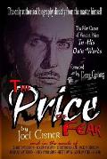 The Price of Fear: The Film Career of Vincent Price, in His Own Words