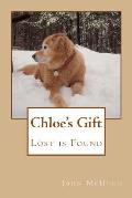 Chloe's Gift: Lost is Found