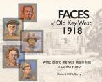 Faces of Old Key West 1918: what island life was really like a century ago