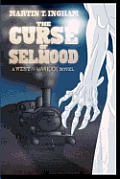 The Curse of Selwood: A West of the Warlock novel