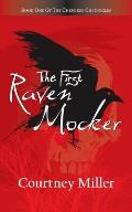 The First Raven Mocker: Book 1: The Cherokee Chronicles