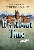 It's About Time: A White Feather Mystery