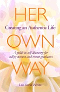Her Own Way: Creating an Authentic Life