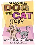 My Favorite Dog and Cat Story