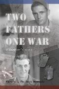 Two Fathers One War