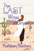 The Last Wise Woman: The Wise Woman Chronicles