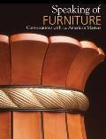 Speaking of Furniture: Conversations with 14 American Masters