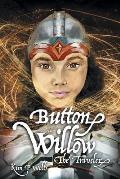 Button Willow - The Traveler