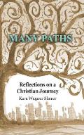 Many Paths: Reflections on a Christian Journey