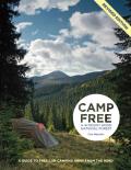 Camp Free in the Mount Hood National Forest Revised Edition