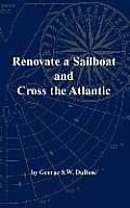 Renovate a Sailboat and Cross the Atlantic