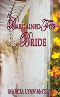 A Bargained-For Bride