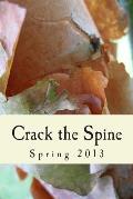 Crack the Spine: Spring 2013