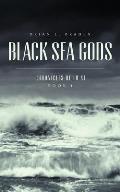 Black Sea Gods: Chronicles of Fu Xi, Book I