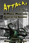 ATTACK! of the B-Movie Monsters: Night of the Gigantis